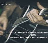 Chord Gitar Bapaku Datang Menyembahmu Disini