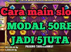 Main Slot Modal Besar Kalah Menang